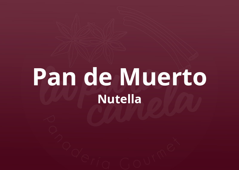 Pan de Muerto Nutella