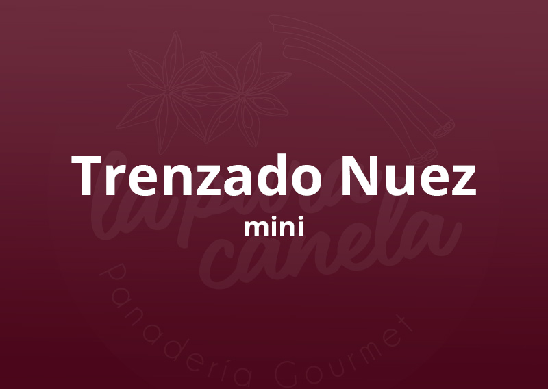 Trenzado de Nuez mini