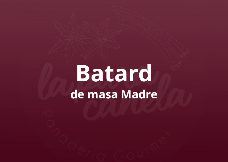 Batard de masa Madre